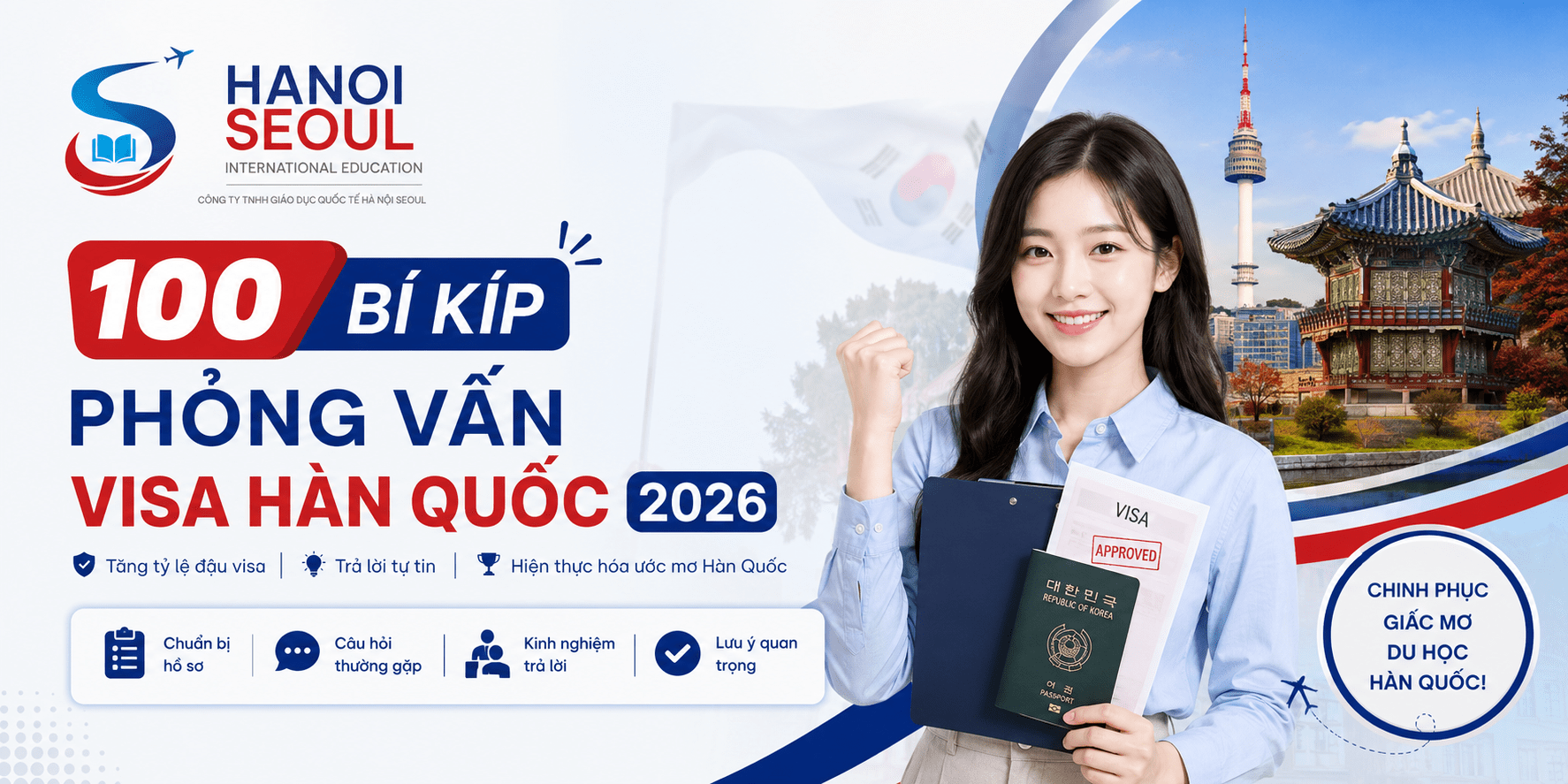 Bí Kíp 100 Câu Phỏng Vấn Visa Hàn Quốc 2026 nhất định phải biết